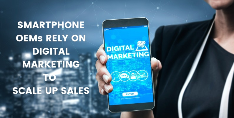 digital marketing is used by smartphone oems