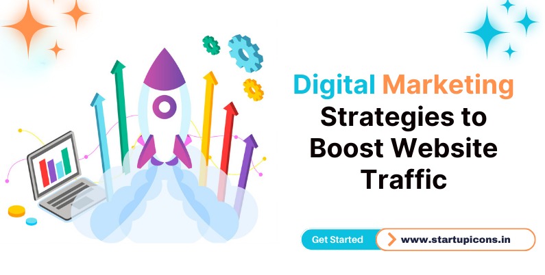 digital marketing strategies to boost website traffic