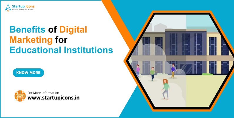 benefits of digital marketing for educational institutions