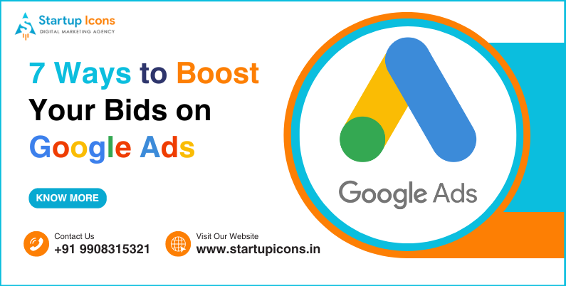 7 Ways to Boost Your Bids on Google Ads